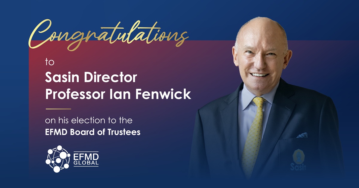 Sasin Director Professor Ian Fenwick Appointed to the EFMD Board of Trustees